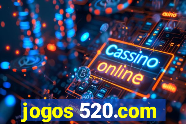 jogos 520.com